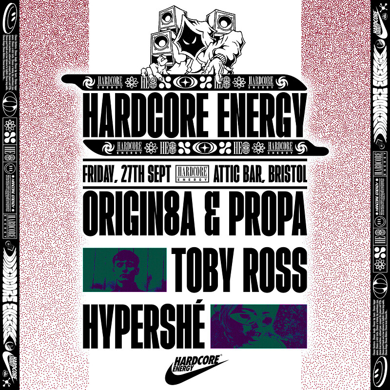 HARDCORE ENERGY: ORIGIN8A & PROPA, TOBY ROSS, HYPE at The Full Moon & Attic Bar