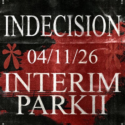 Indecision, Interim, Parkii at The Full Moon & Attic Bar