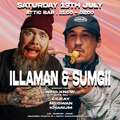 Illaman & SumgiI at The Full Moon & Attic Bar