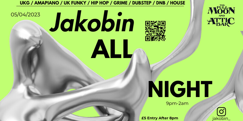 JAKOBIN - ALL NIGHT LONG | FULL MOON at The Full Moon & Attic Bar