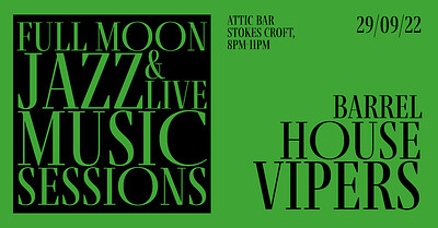 Jazz & music sessions w/ Barrel House Vipers at The Attic Bar