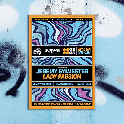 Jeremy Sylvester, Lady Passion & Sourdough Disco at The Full Moon & Attic Bar