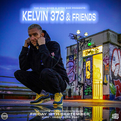 Kelvin 373 & Friends at The Full Moon & Attic Bar