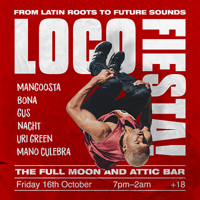 Loco Fiesta: Reggaeton, Baile Funk, Latin Bass at The Full Moon & Attic Bar