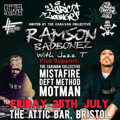 Lyric Lounge: Ramson Badbonez & Jazz T at The Full Moon & Attic Bar