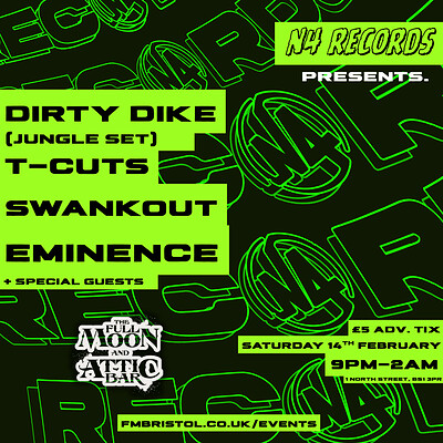 N4 Records present Dirty Dike + MORE at The Full Moon & Attic Bar