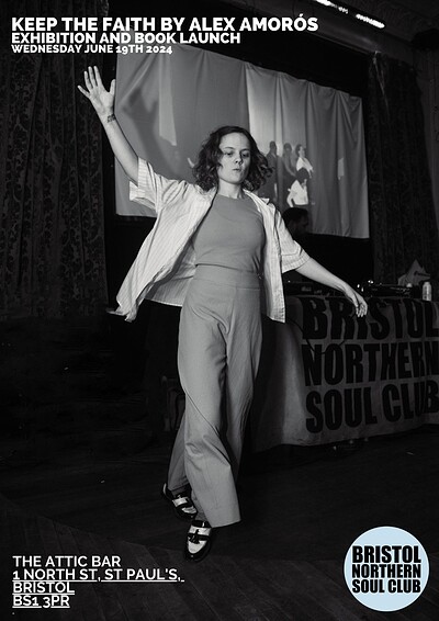 NORTHERN SOUL PHOTO EXHIBITION ALEX AMOROS at The Full Moon & Attic Bar