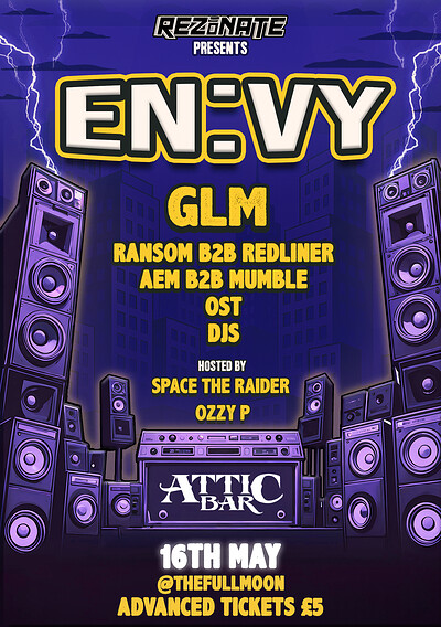 Rezonate pres. EN:VY, GLM at The Full Moon & Attic Bar
