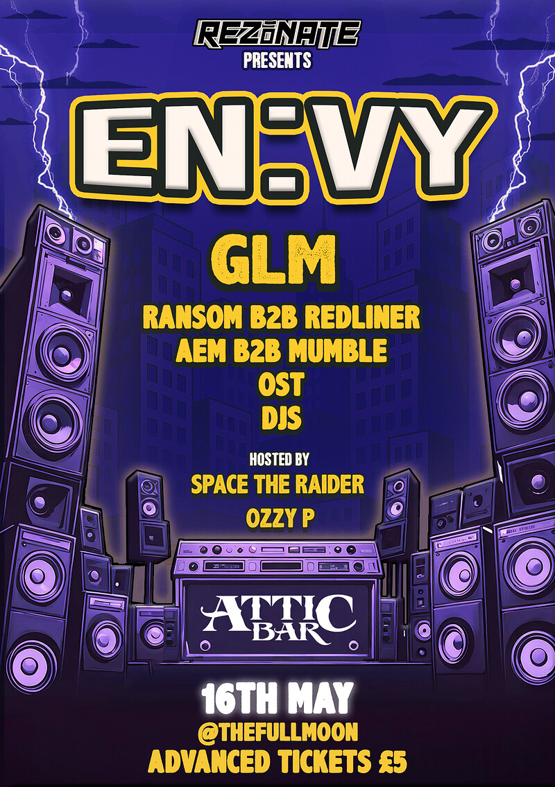 Rezonate pres. EN:VY, GLM at The Full Moon & Attic Bar