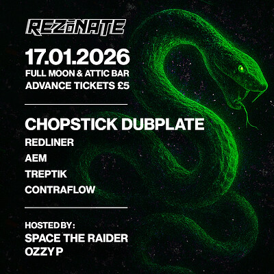 Rezonate presents: Chopstick Dubplate at The Full Moon & Attic Bar