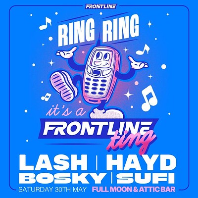 Ring Ring it’s a Frontline Ting at The Full Moon & Attic Bar