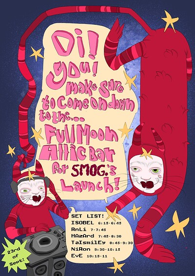 SMOG MAG LAUNCH EVENT at The Full Moon & Attic Bar