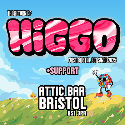 The Return of: HIGGO + Support at The Full Moon & Attic Bar