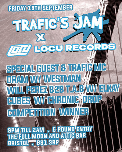 Trafic's Jam x Loco Records at The Full Moon & Attic Bar