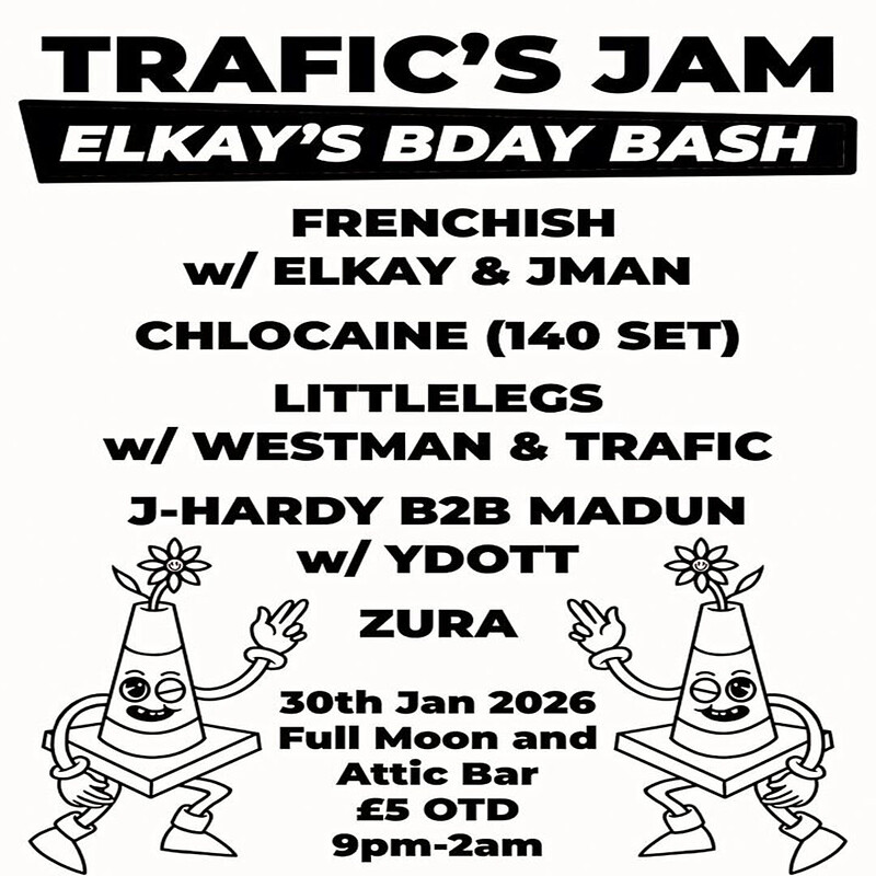 Trafic's Jams: Elkay's Bday Bash at The Full Moon & Attic Bar