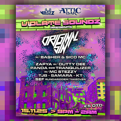 Violate Soundz presents: Original Sin, Zapya, TJB + more at The Full Moon & Attic Bar