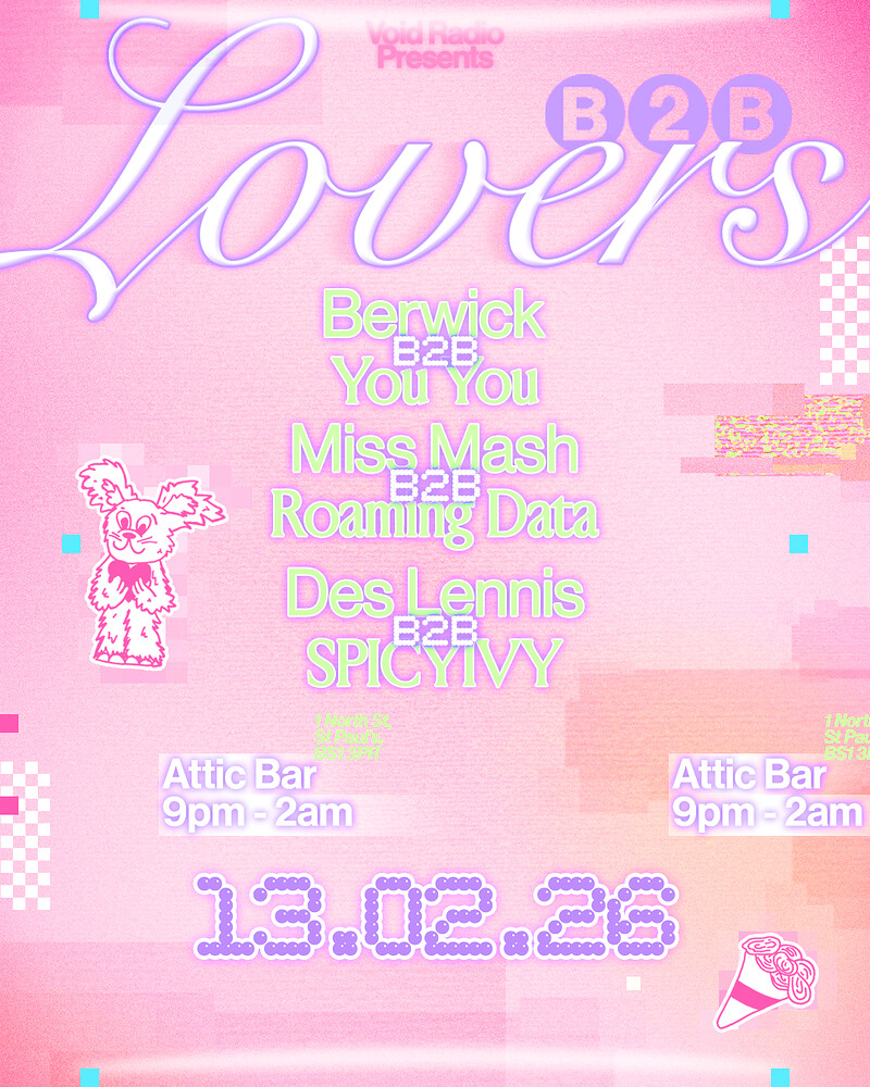 Void Radio Presents: B2B Lovers at The Full Moon & Attic Bar