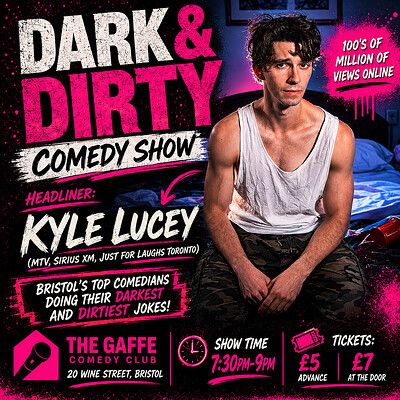 Dark & Dirty with Kyle Lucey at The Gaffe Comedy Club