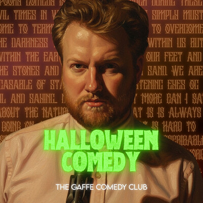 Halloween Comedy Special at The Gaffe Comedy Club