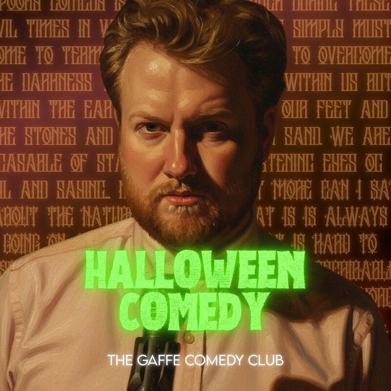 Halloween Comedy Special at The Gaffe Comedy Club