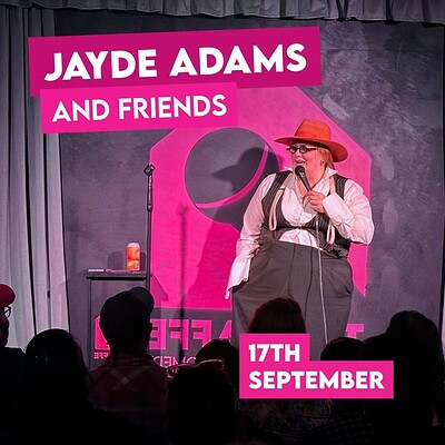 Jayde Adams and Friends at The Gaffe Comedy Club