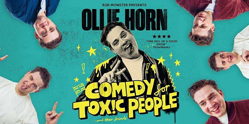 Ollie Horn : "Comedy for Toxic People" at The Gaffe Comedy Club