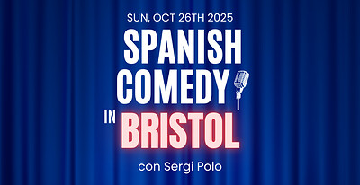 Spanish Comedy in Bristol with Sergi Polo at The Gaffe Comedy Club