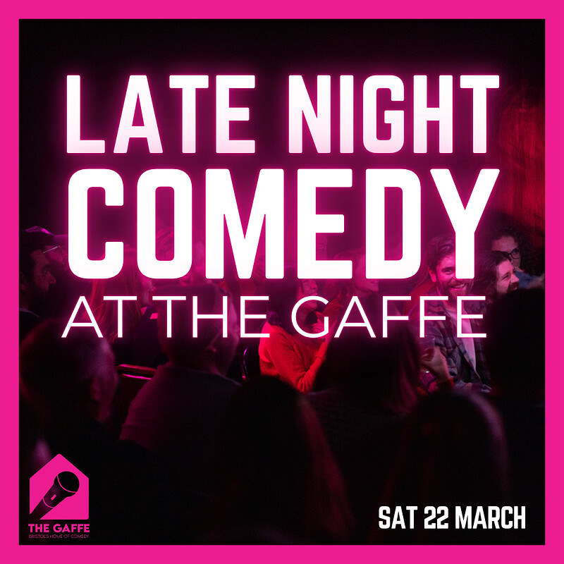 The Gaffe's Late Night Comedy Show at The Gaffe Comedy Club
