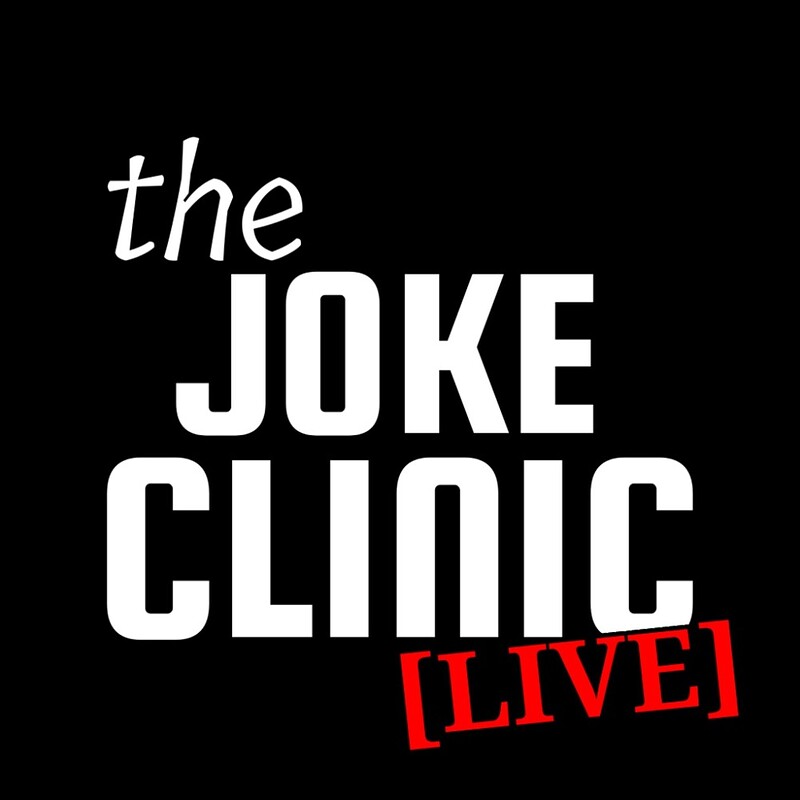 THE JOKE CLINIC: at The Gaffe Comedy Club