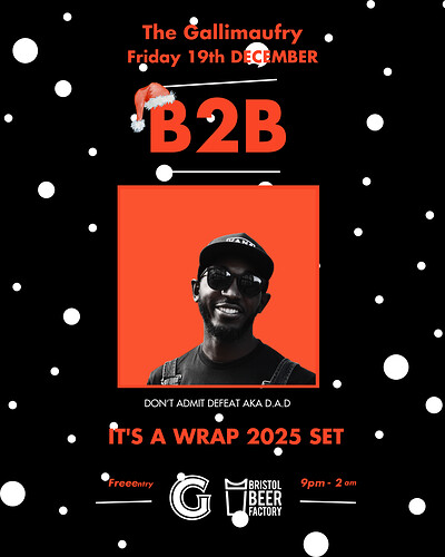 D.A.D B2B Don't Admit Defeat at The Gallimaufry