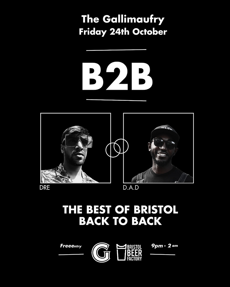 DRE B2B D.A.D at The Gallimaufry