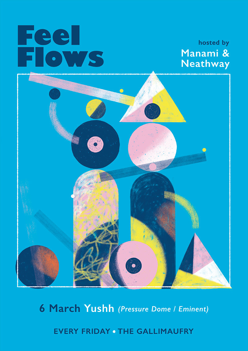Feel Flows w/ Yushh at The Gallimaufry