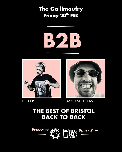 Felixjoy B2B Mikey Sebastian at The Gallimaufry