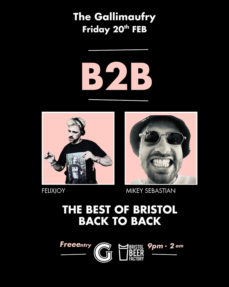 Felixjoy B2B Mikey Sebastian at The Gallimaufry