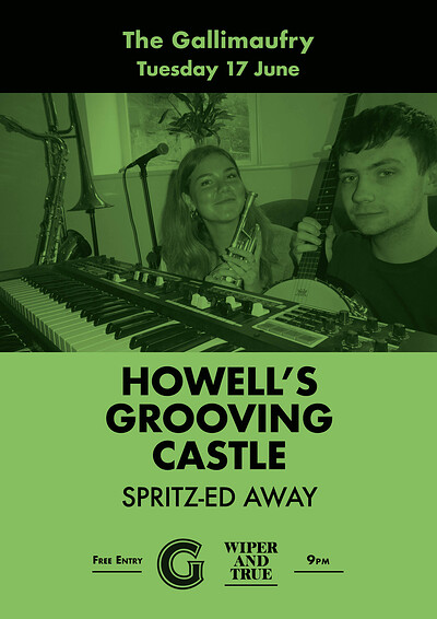 Howell's Grooving Castle at The Gallimaufry