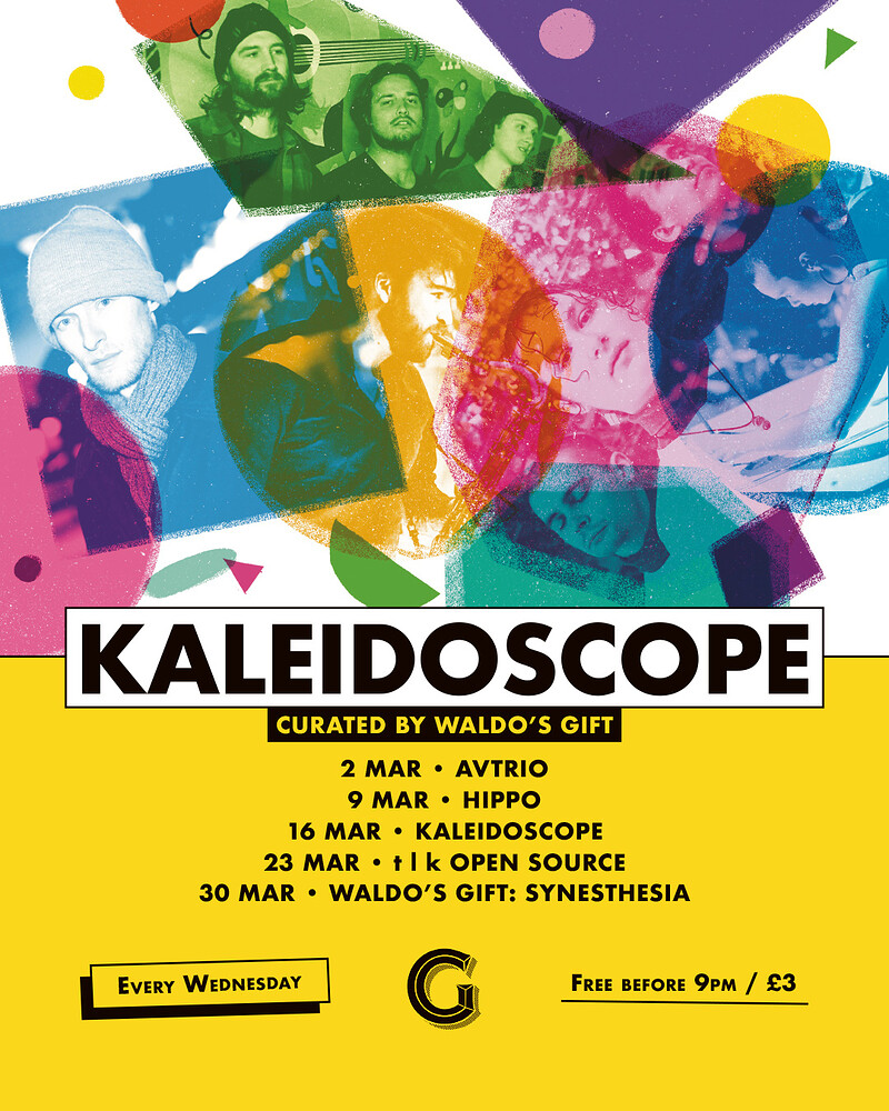 KALEIDOSCOPE - STANLAEY // HOLYSSEUS FLY at The Gallimaufry