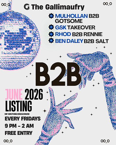 Mulhollan B2B Gotsome at The Gallimaufry
