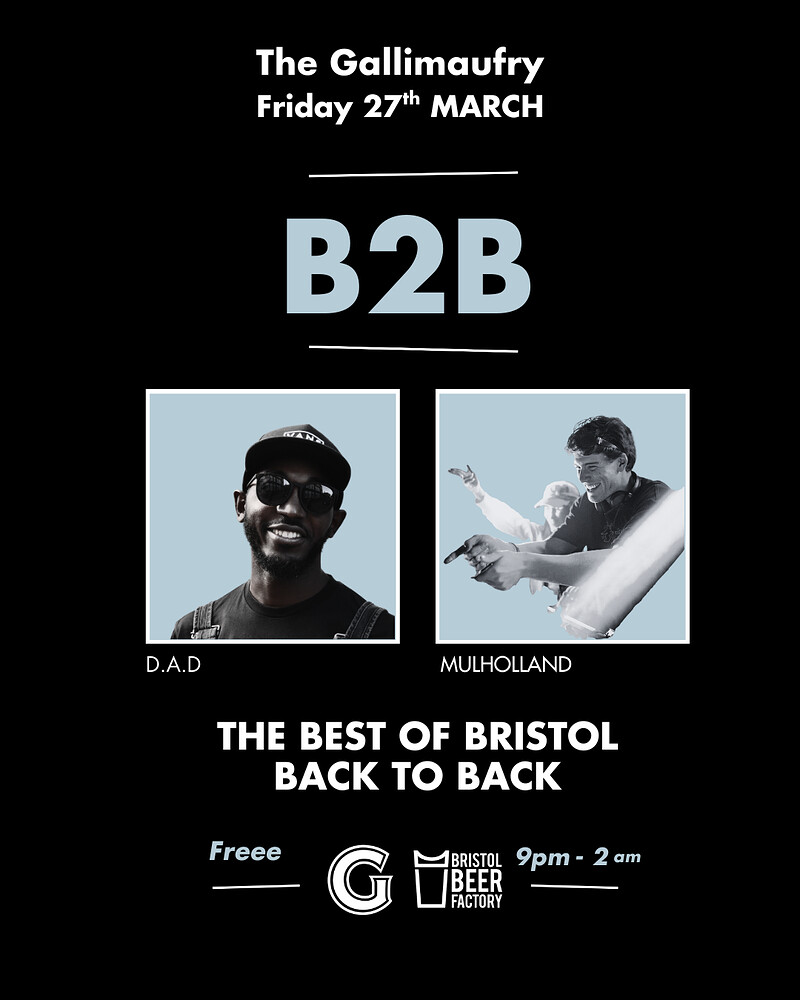 Mulholland B2B D.A.D at The Gallimaufry