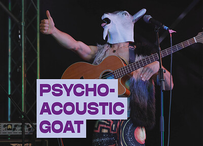 PSYCHO ACOUSTIC GOAT at The Gallimaufry