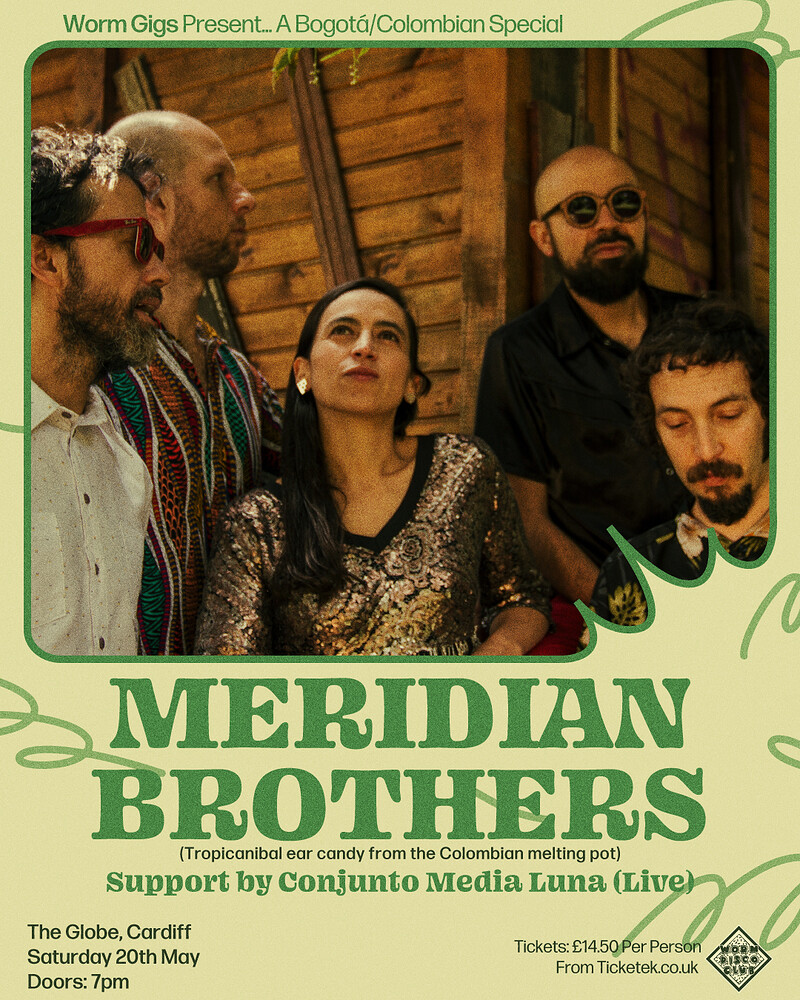 Meridian Brothers + Conjunto Media Luna at The Globe, Cardiff