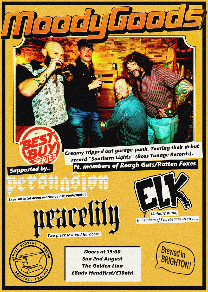 *GIG CANCELLED* Moody Goods + Peacelily + Elk + Persuasion at The Golden Lion