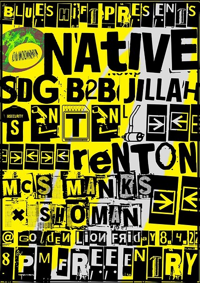 Blueshift #7 Native//SdotG//Jillah//SNTNL//Renton at The Golden Lion