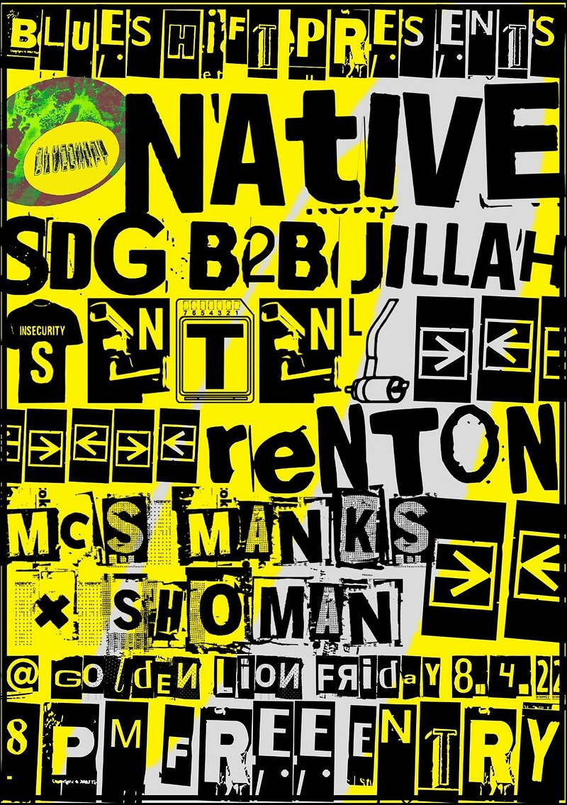 Blueshift #7 Native//SdotG//Jillah//SNTNL//Renton at The Golden Lion