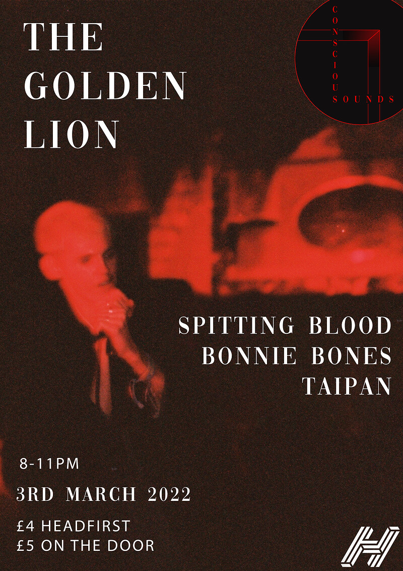 Conscious Sounds Presents- Spitting Blood at The Golden Lion