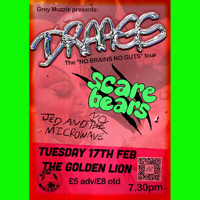 DRAAGS + Scare Bears + Jed And  Microwave at The Golden Lion