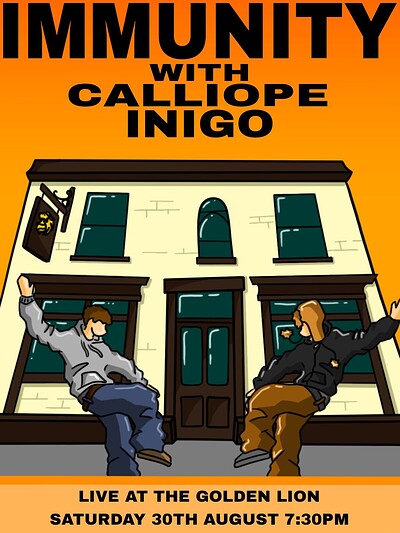 Immunity with Calliope, Inigo at The Golden Lion