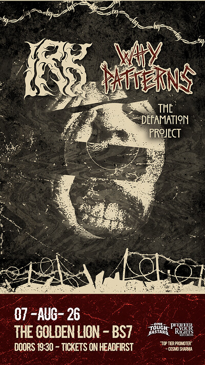 Irk + Why Patterns Co-Headline show with support from  Defamation Project at The Golden Lion