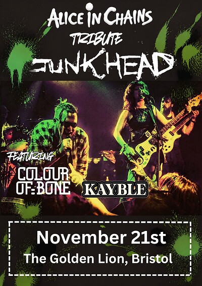 JUNKHEAD - A Tribute to Alice in Chains at The Golden Lion