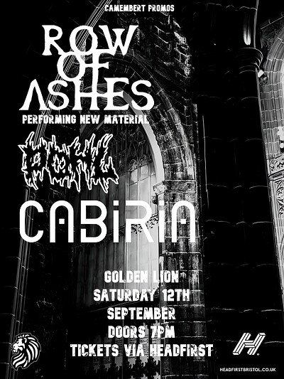 Row of Ashes+Pohl + Cabiria at The Golden Lion