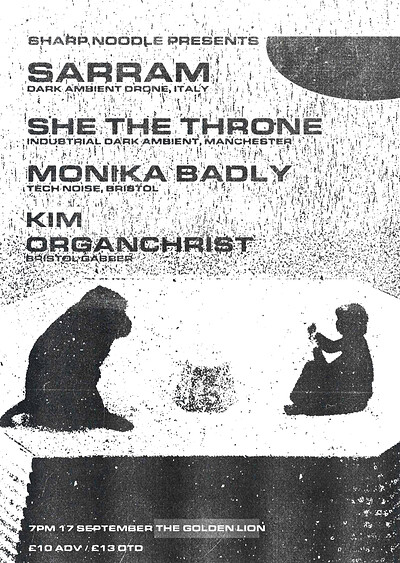 SARRAM / SHE THE THRONE / MONIKA BADLY / KIM ORGANCHRIST at The Golden Lion